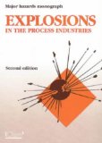 Explosions in the Process Industries