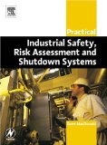 Practical Industrial Safety, Risk Assessment and Shutdown Systems